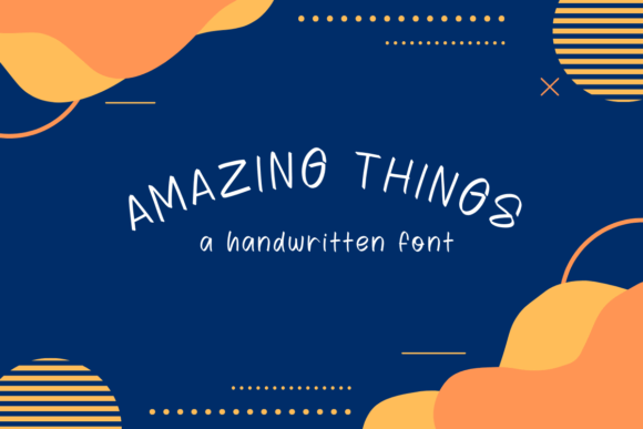 Amazing Things: Elevate Your Design with Playful Typography