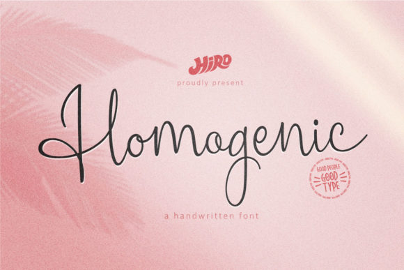Homogenic: A Handwritten Font for Modern Design
