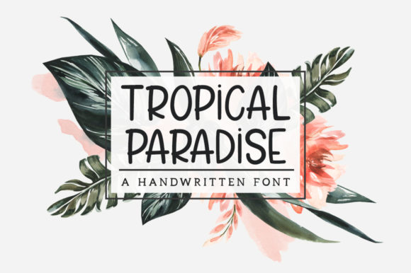 Tropical Paradise: A Handwritten Font for Modern Design