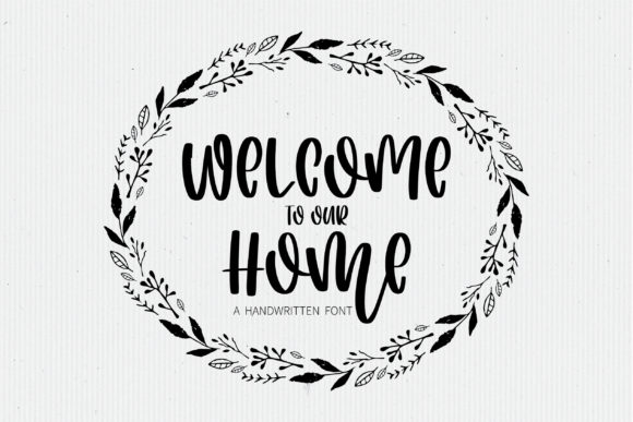 Welcome to Our Home: A Font That Brings Joy to Design